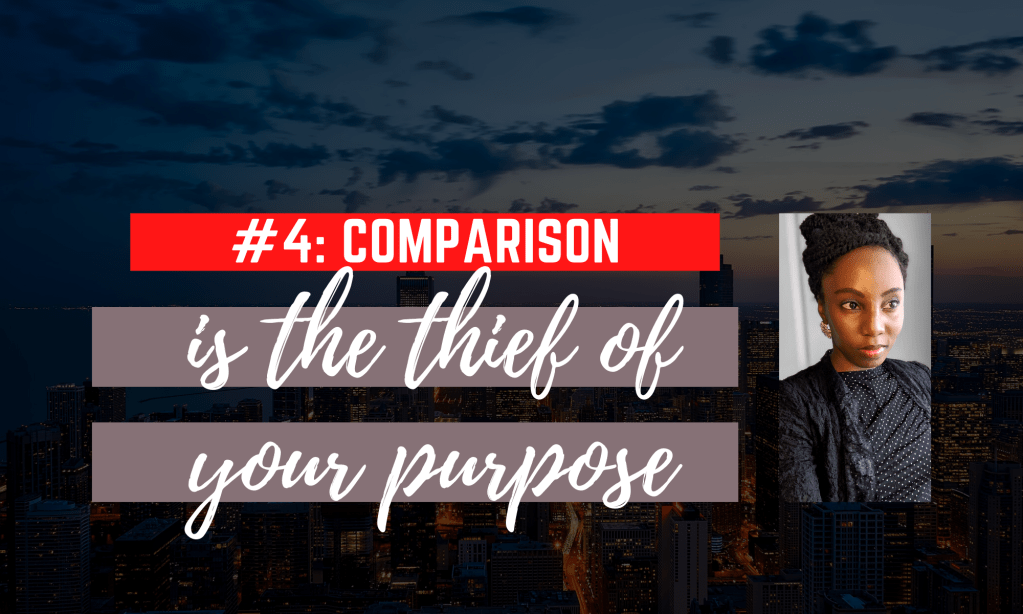 Episode 004: Comparison is the Thief of Your&nbsp;Purpose